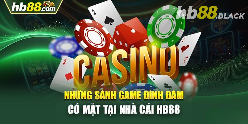 Sảnh Casino HB88 - Trải Nghiệm Cá Cược Cùng Dàn Dealer Nóng Bóng